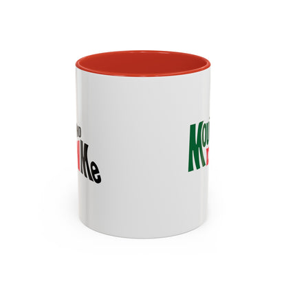 Mount and Dew Me Mug