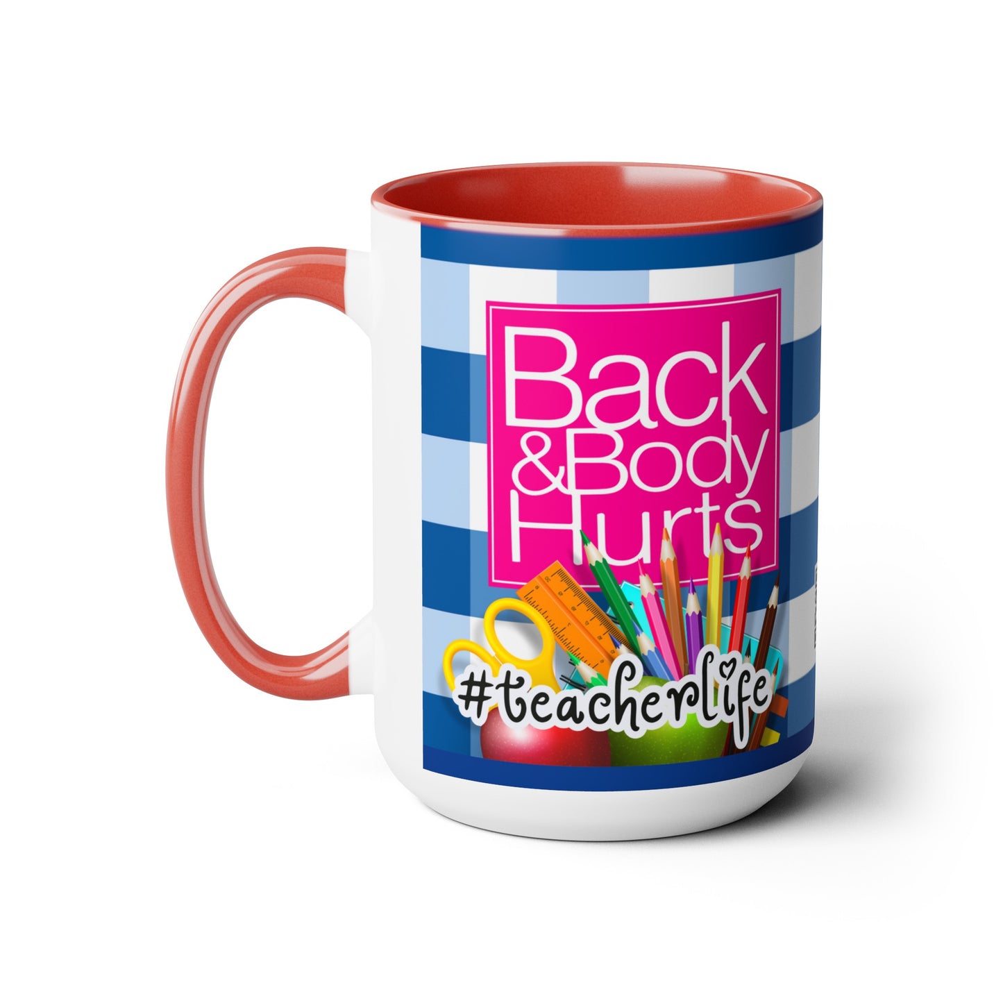 Teacherlife Back and Body Hurts Mug Sassy Coffee Meme Mugs Coffee Cup Modern Coffee Mug Fashion Large Coffee Cup Teacher Gift Mom Birthday