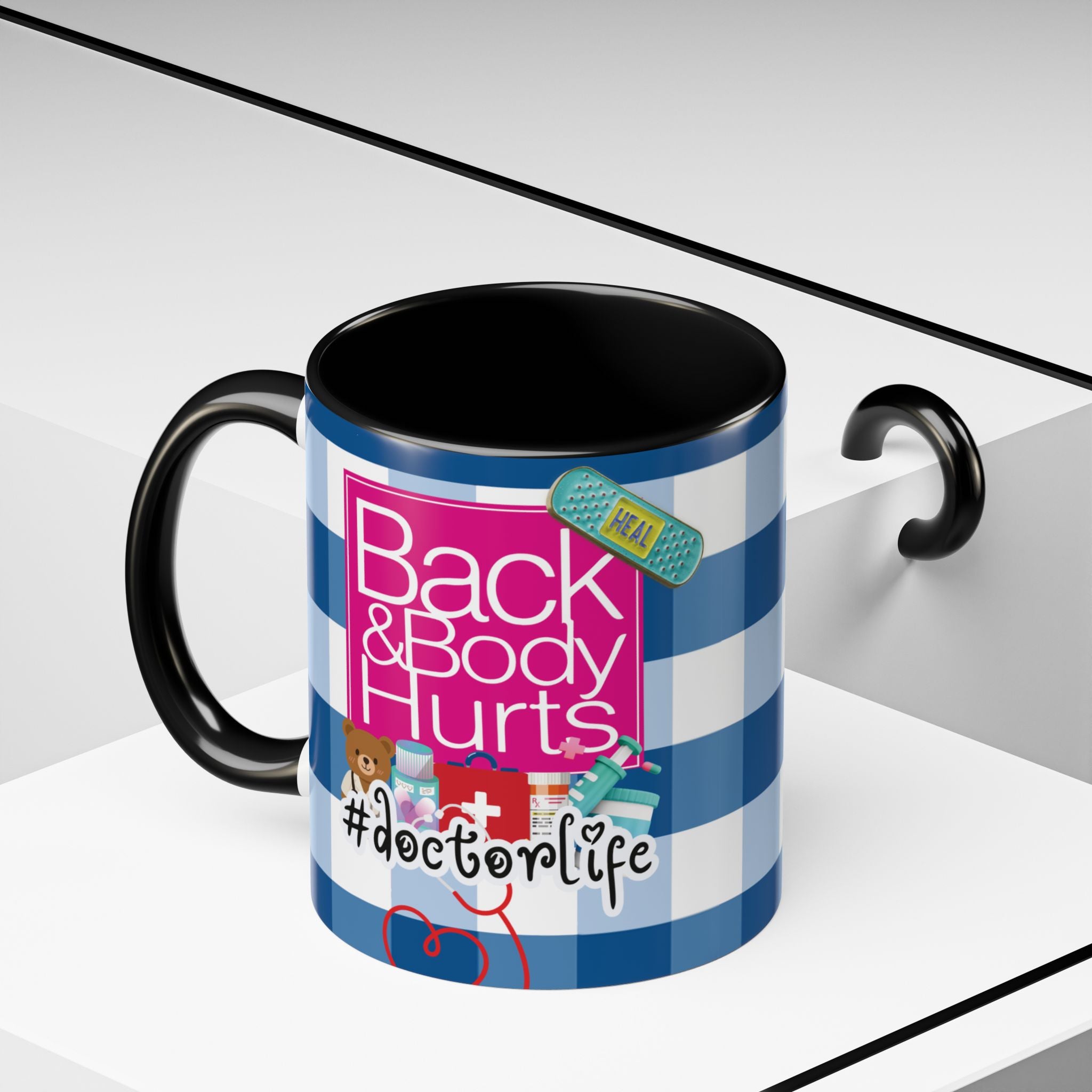Doctor Life Coffee Mug — “Back and Body Hurts” (11/15oz) - The Luxx Express