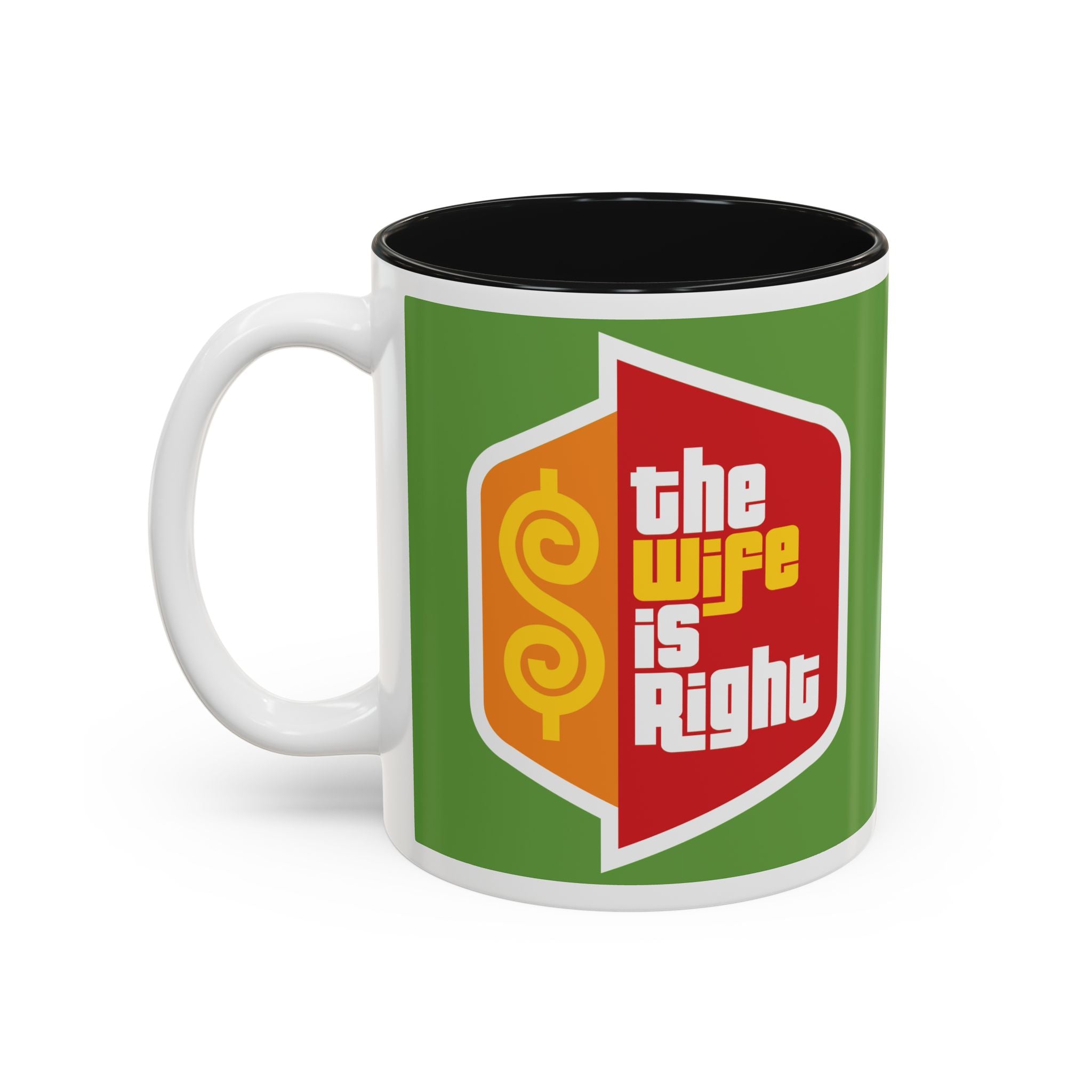 "The Wife Is Right" Funny Couples Coffee Cup (11oz, 15oz) - The Luxx Express