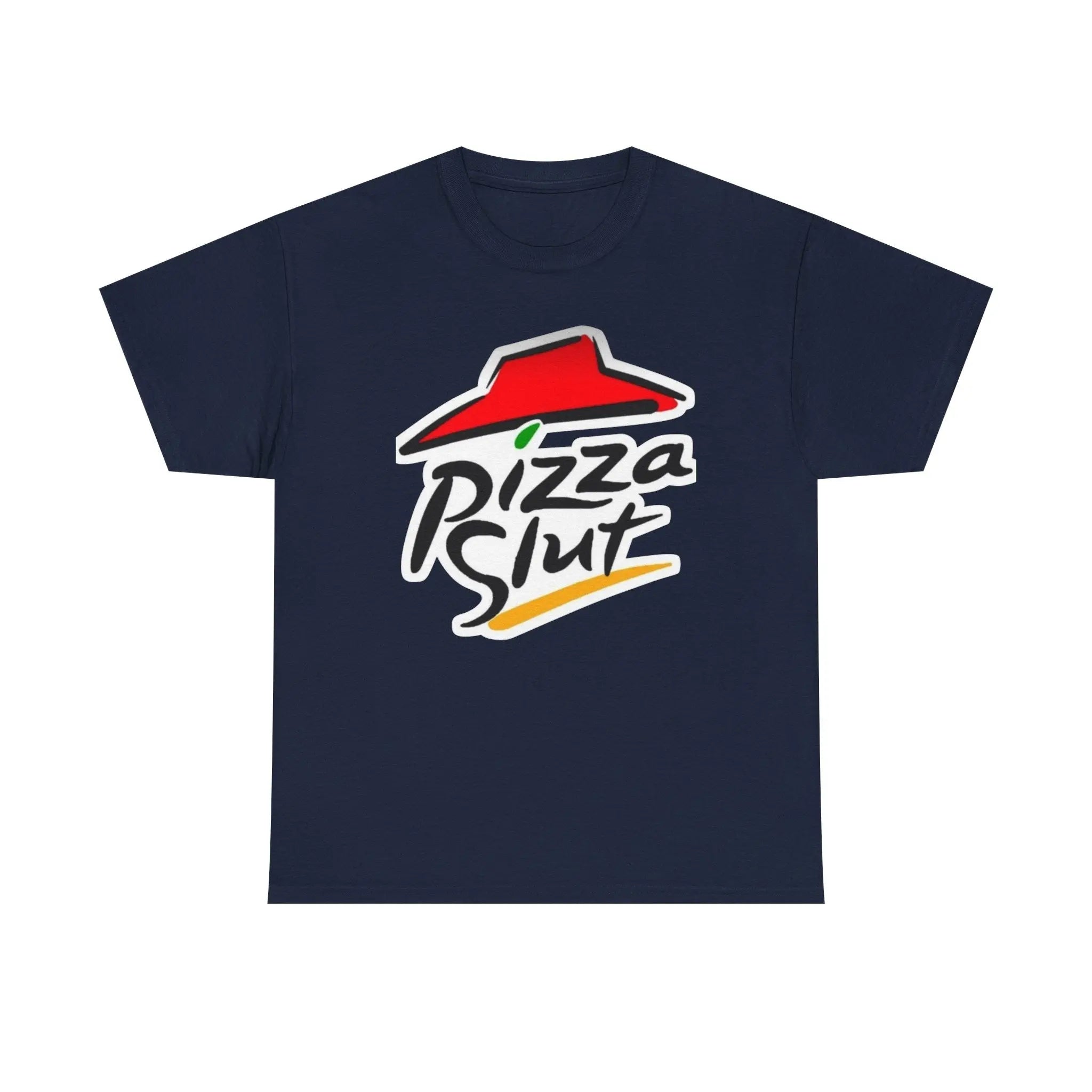 Pizza Slut Funny Tee Hilarious Party T-Shirt - The Luxx Express
