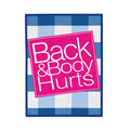 Back and Body Hurts Velveteen Plush Blanket — Cozy Pain Relief Throw for Relaxation - The Luxx Express