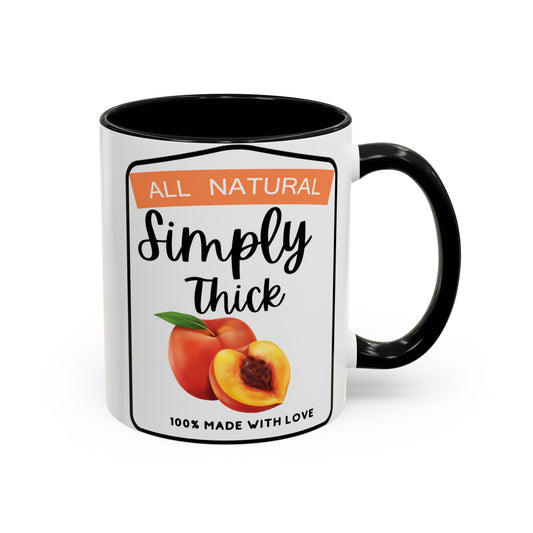 Simply Thick Mug Funny Coffee Gifts Cool Mugs Adult Humor Mug Cool Coffee Cup Unique Mug Women Coffee Mug Men Gift Ceramic Mug Meme