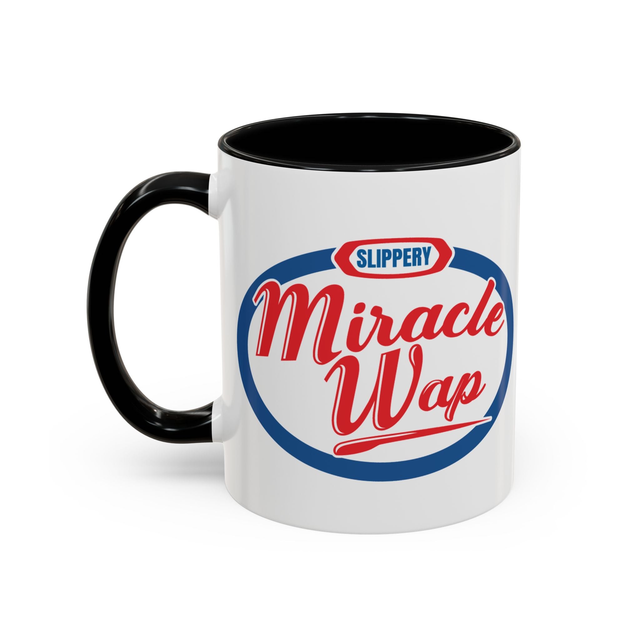 Hilarious"Miracle Wap" Sarcastic Coffee Mug, (11/15oz) - The Luxx Express