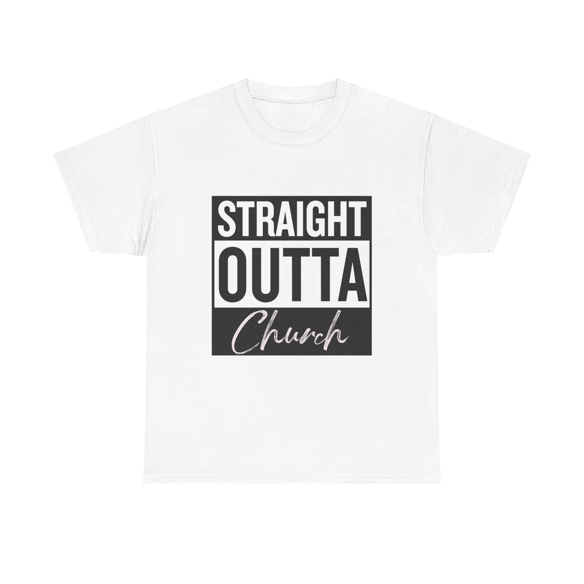 Straight Outta Church T-Shirt — Faith-Inspired Graphic Tee