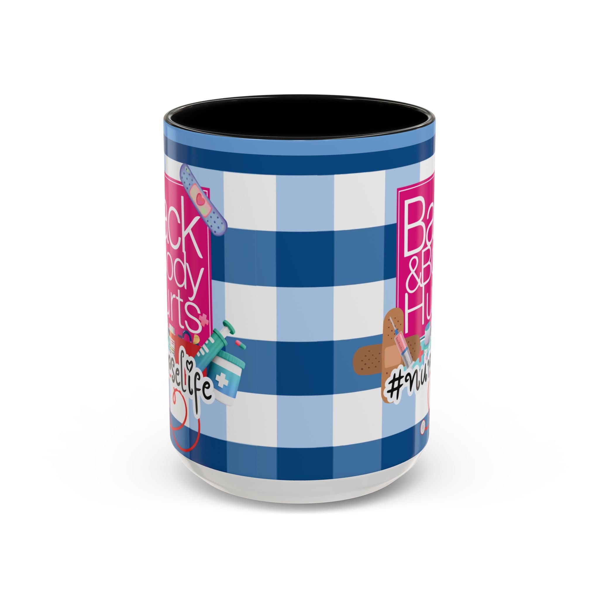 Nurse Life Mug — “Back and Body Hurts” Accent Coffee Mug (11/15oz) - The Luxx Express