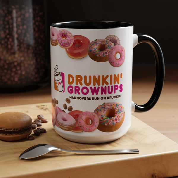 Drunkin GrownUps Coffee Mug Funny Office Humor Mug - The Luxx Express