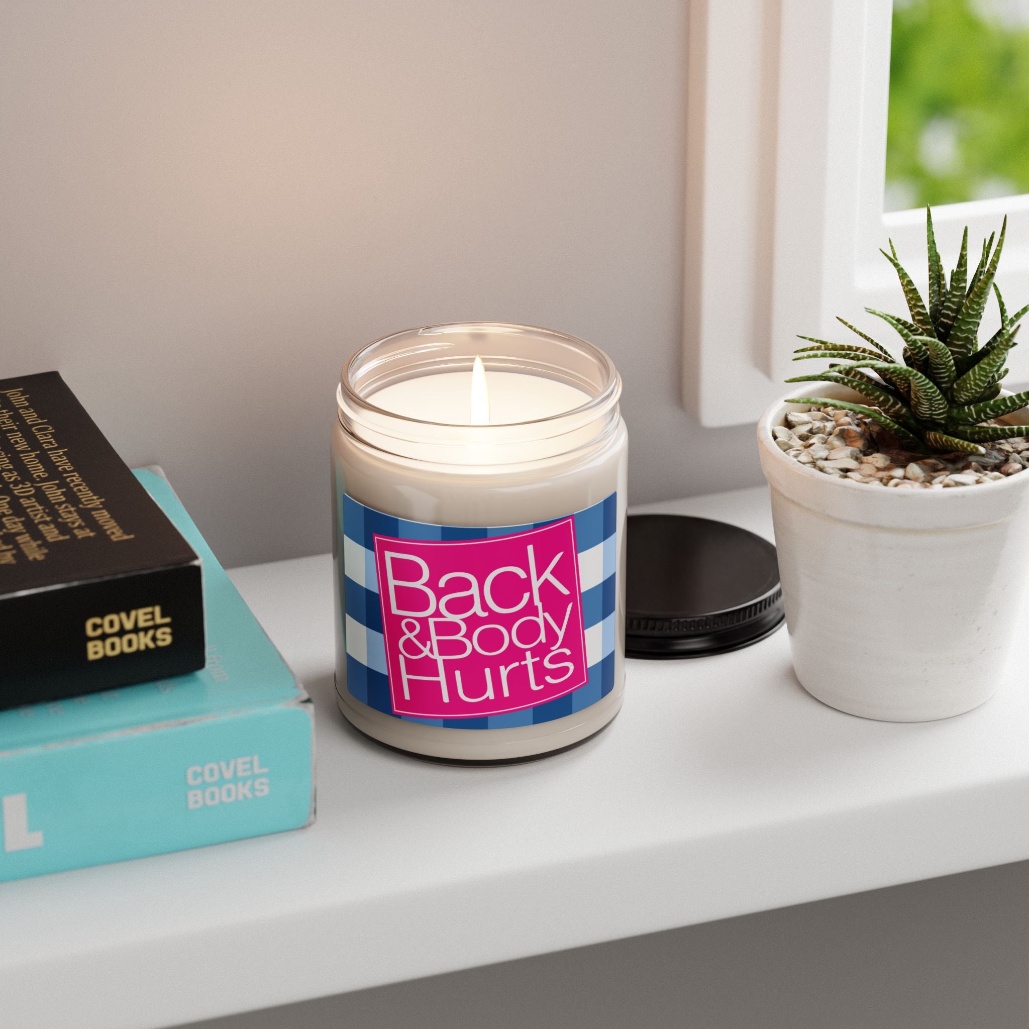 Back and Body Hurts Scented Soy Candle Quirky Saying| Funny Sayings on 9oz Scented Candles| Sassy Meme Funny Candle|Parody Perfect Gift - The Luxx Express