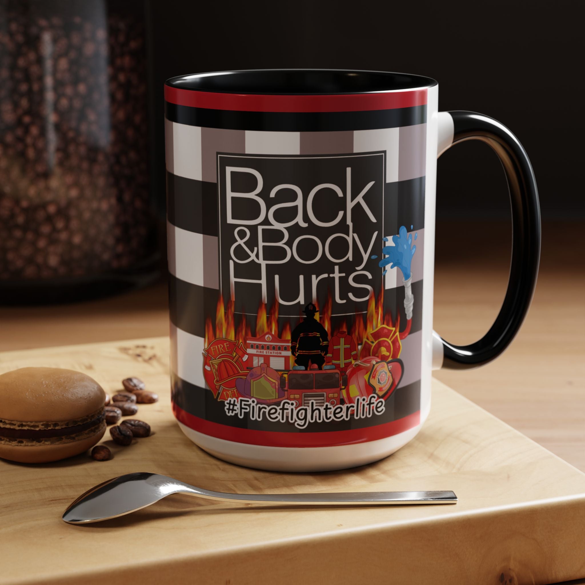 Firefighter Life Coffee Mug — “Back and Body Hurts” 11/15oz Accent Mug - The Luxx Express