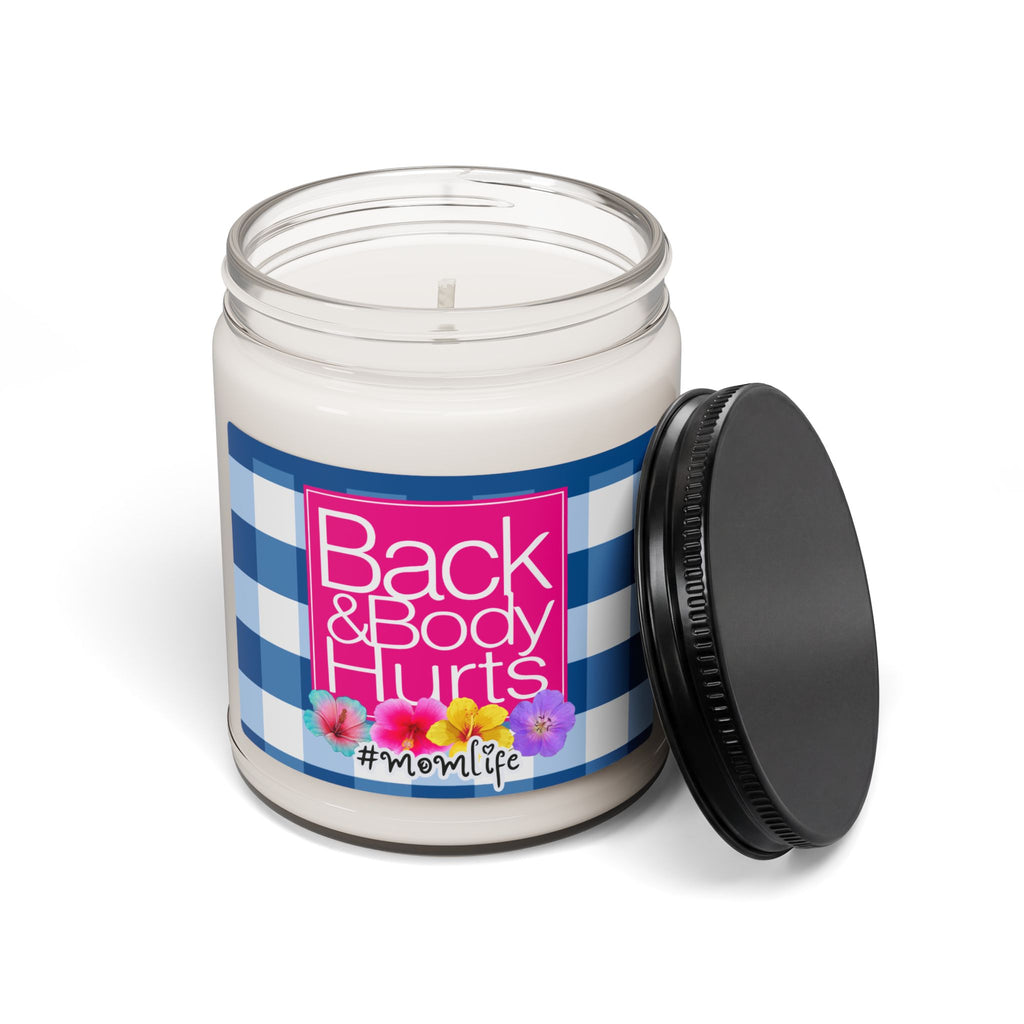 Back and Body Hurts Mom Aromatherapy Candle, Glass Jar Soy Wax Blend, 9oz, Gift for Home, Relaxing Scent, Eco - Friendly, Handmade - The Luxx Express