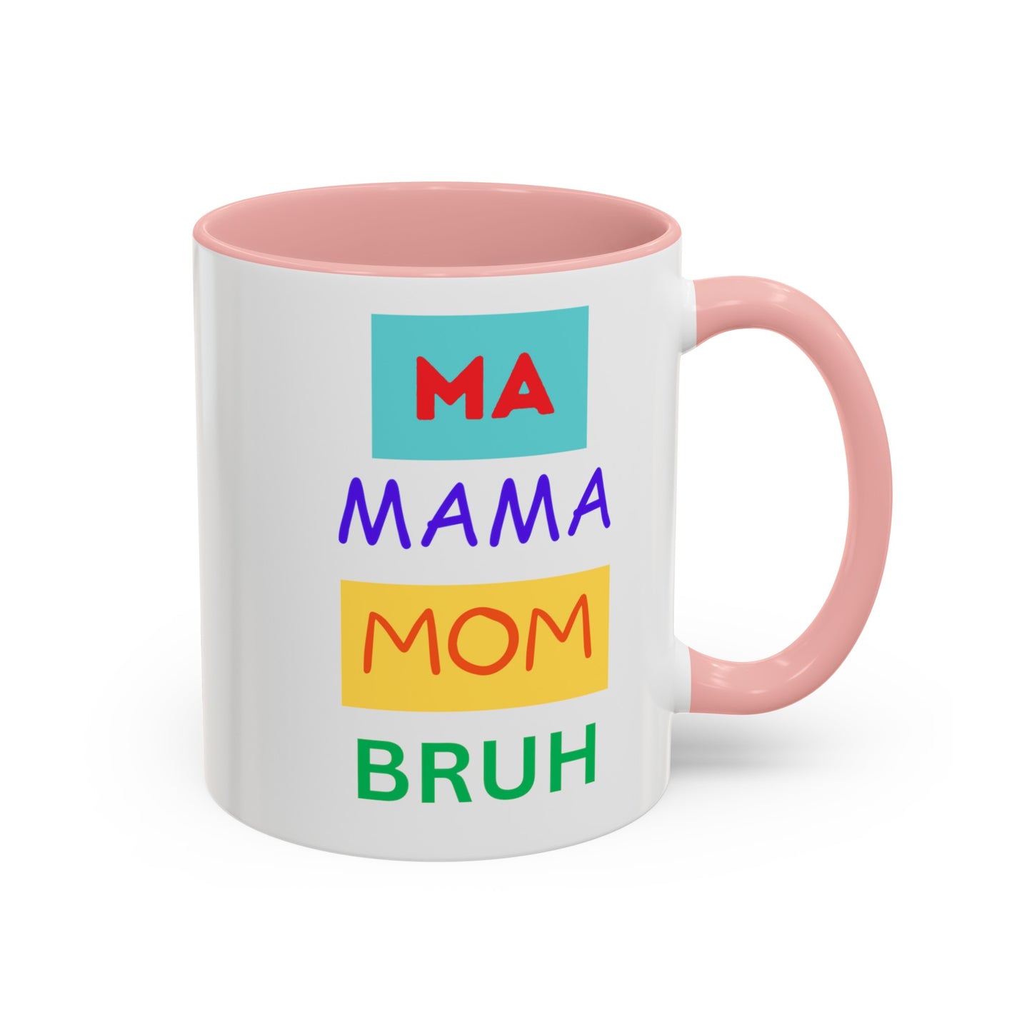 Ma Mama Mom Bruh Funny Coffee Mug