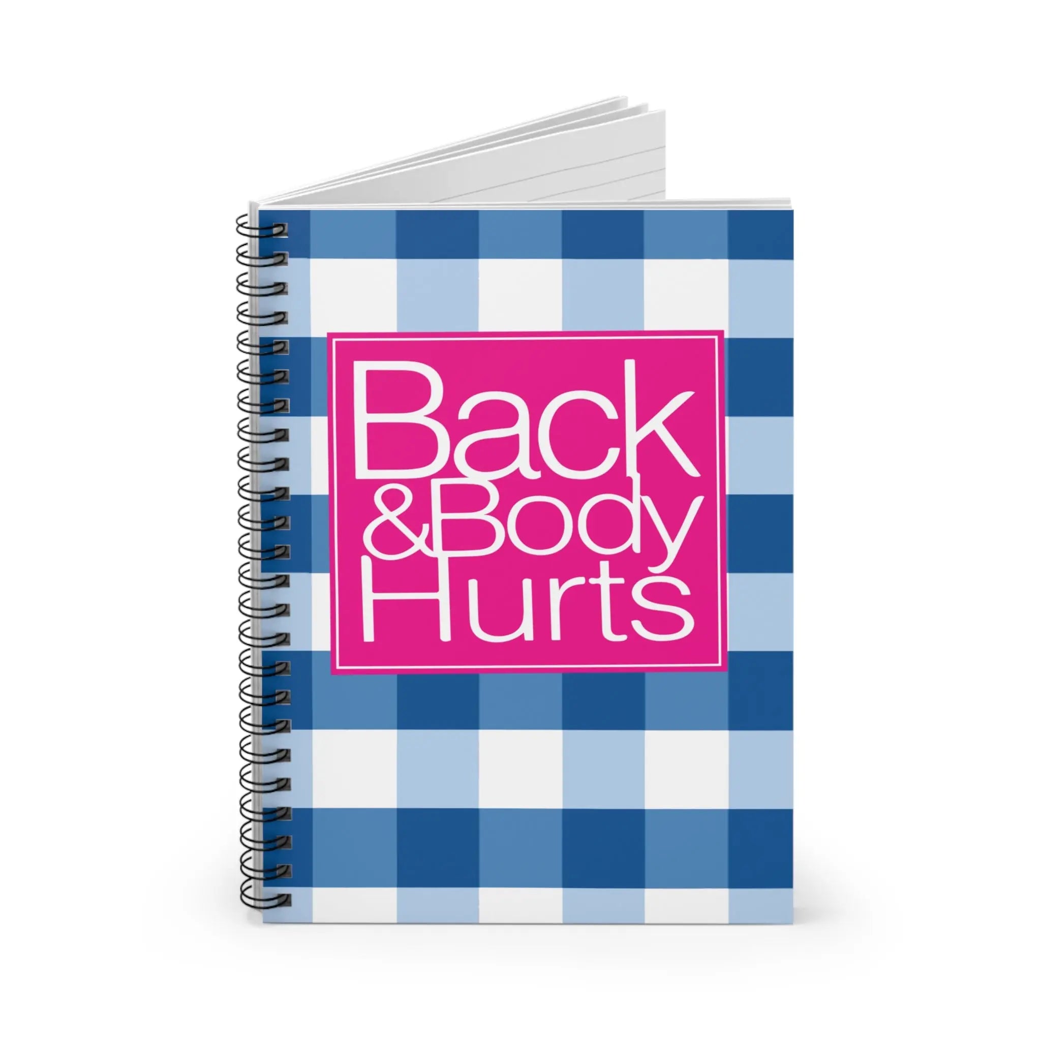 Funny 'Back and Body Hurts' Spiral Notebook — Ruled Hardcover Journal Printify