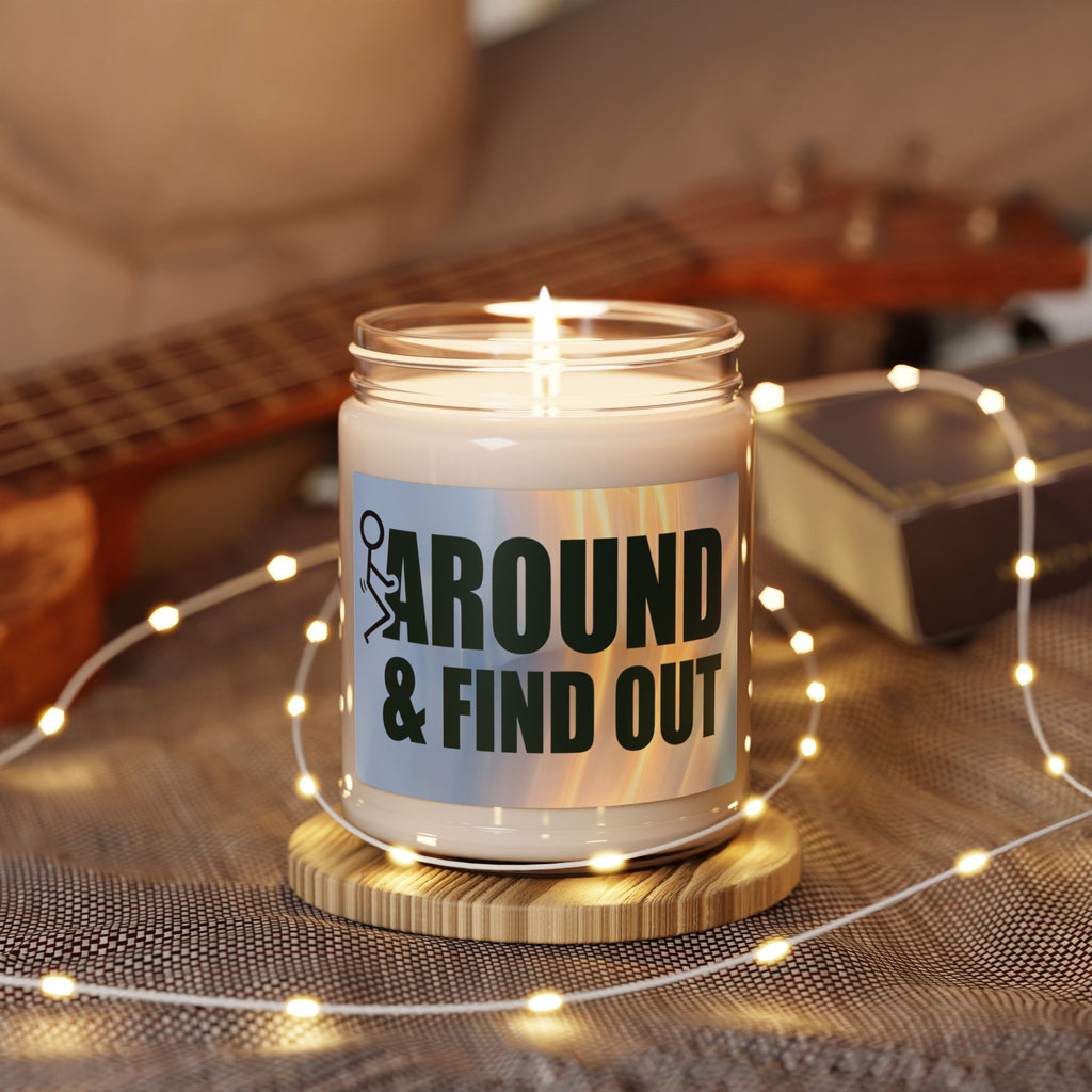 Fuck Around and Find Out Funny Aromatherapy Candle, Glass Jar Soy Wax Blend, 9oz, Gift for Home, Relaxing Scent, Eco - Friendly, Handmade - The Luxx Express
