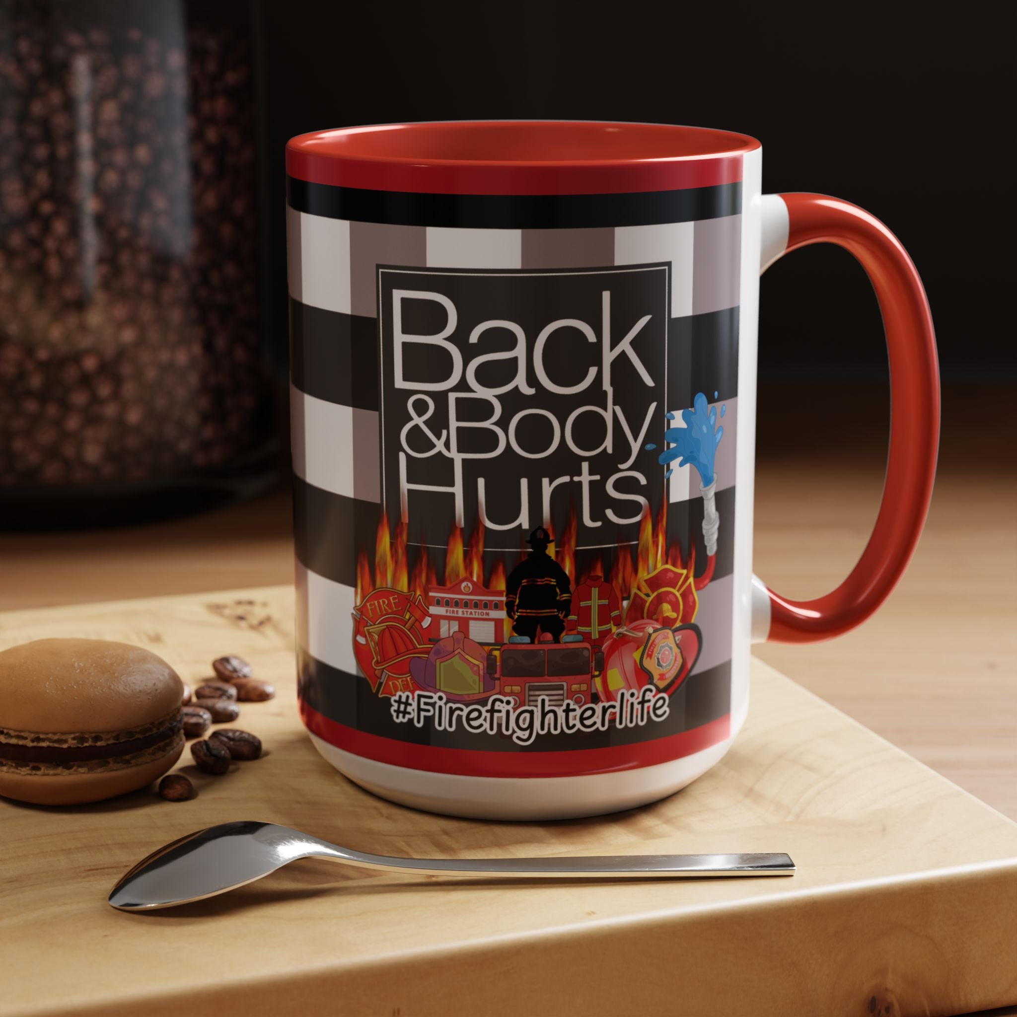 Firefighter Life Coffee Mug — “Back and Body Hurts” 11/15oz Accent Mug - The Luxx Express