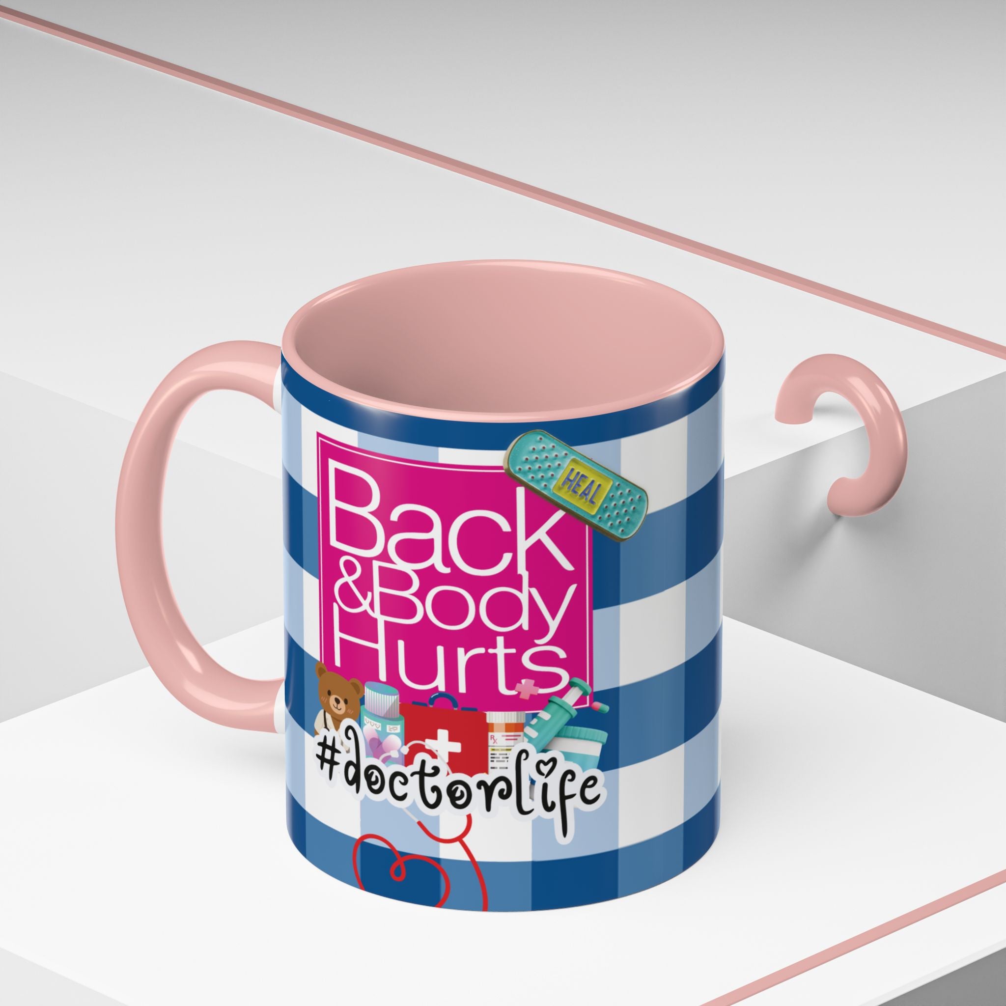 Doctor Life Coffee Mug — “Back and Body Hurts” (11/15oz) - The Luxx Express