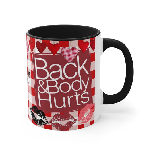 Back and Body Hurts I Love You Mug Funny Coffee Gifts Cool Mugs Adult Humor Mug Cool Coffee Cup Unique Coffee Mug Men Gift Women Ceramic Mug