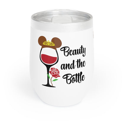 Chill Wine Tumbler Beauty and The Bottle