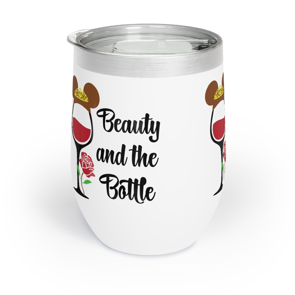 Chill Wine Tumbler Beauty and The Bottle