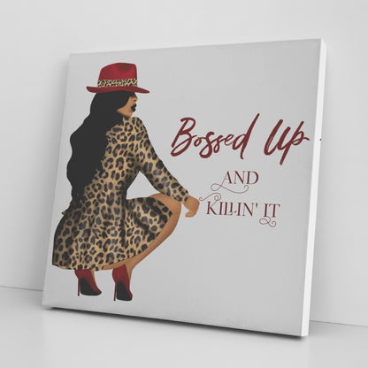 Bossed Up and Killin' It Canvas, Canvas Print , Canvas Posters
