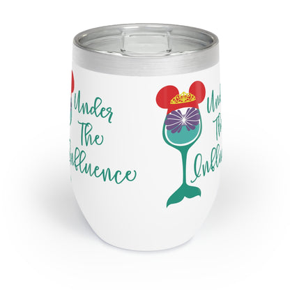 Chill Wine Tumbler Under The Influence