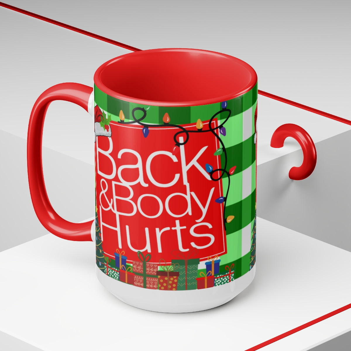 Christmas Back and Body Hurts 15oz Mug
