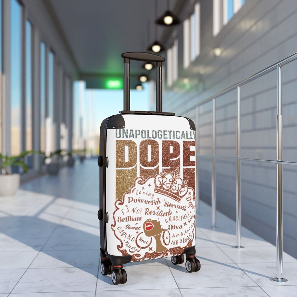 Unapologetically Dope Cabin Suitcase, Travel SuitCase , Vacation Suit Case