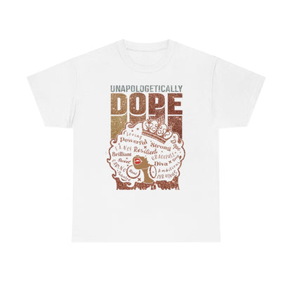 Unapologetically Dope Printed T-Shirt Woman, Trendy T-Shirt